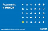 Procurement in UNHCR · environmentally responsible sourcing of goods and services. Procurement conditions ... • If you are interested in being a supplier for UNHCR at Global level