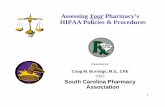 Assessing Your Pharmacy’s HIPAA Policies & Procedures · Learning Goals & Objectives • Identify the Laws covering confidentiality and their lead up to HIPAA • Recognize the