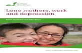 Lone mothers, work and depression - Nuffield Foundation€¦ · The decrease in the risk of depression among lone mothers in employment occurred over a period of time that saw reforms