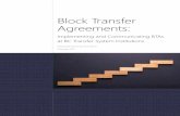 Block Transfer Agreementsmunicating information to the Registrar’s office and others within the institution. This communication can be an area of concern. The BCTG is an important