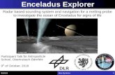 Enceladus Explorer - indico.ecap.work · Enceladus Explorer (EnEx) is a proposed space probe to investigate Enceladus for signs of extraterrestrial life The space probe consists of