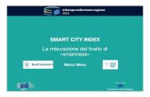 La misurazione del livello di «smartness»focus.formez.it/sites/all/files/smartcitiescommunities_smart_city... · Smart Education Scuola digitale SmartMobility Trasporto pubblico