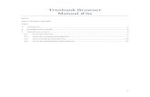 Treebank Browser Manual d’ústreebankbrowser.iula.upf.edu/docs/ManualDusTreebankBrowser.pdf · Forma Paraula tal i com apareix en el Corpus -- Lema Lema -- Categoria Categoria morfosintàctica