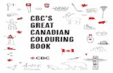 CBC’S GREAT CANADIAN COLOURING BOOKs3.documentcloud.org/documents/6960058/CBCs-Great...Use this page to add to CBC’s Great Canadian Colouring Book. Create your own drawing here