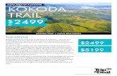 5 DAY TREK OF A LIFETIME KOKODA TRAIL · 2019. 9. 23. · Hiking the Kokoda Trail is an experience of a lifetime – spectacular, challenging, teeming with history and rich in Papua