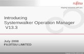 Introducing Systemwalker Operation Manager V13Systemwalker Operation Manager Operator A User management by Systemwalker Who is allowed to change the settings of Systemwalker Operator