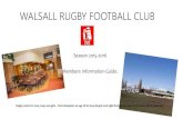 New WALSALL RUGBY FOOTBALL CLUBfiles.pitchero.com/clubs/1852/memberinfo2015-3-_144752.pdf · 2015. 7. 28. · tim.smith@Valero.com ... - The name Walsall Rugby Union Football Club,