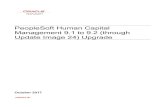 PeopleSoft Human Capital Management 9.1 to 9.2 (through ......PeopleSoft Human Capital Management 9.1 to 9.2 (through Update Image 24) Upgrade October 2017