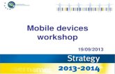 Mobile devices workshop - edps.europa.eu · communication mobile devices: –Most corporate smart mobile devices are either Iphones (iOS) or Blackberries, with a few Window mobile