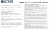 Epic Tradeshow Displays - Artwork Preparation Guide · 2019. 4. 22. · Artwork Submission Process 1. Place Your Order Artwork Preparation Guide Technical Specifications The following