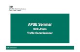 Session 1 Nick Jones - Apse 1 Nick Jones.pdf · Nick Jones Traffic Commissioner Traffic Commissioner . Traffic Commissioners 1 April 2017 –31 March 2018 •1212 public inquiries