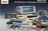  · 1984-85 E.astfield College Catalog ~ I I EastfieldCollege 3737 Motley Drive 't Mesquite, Texas 75150-2099 This catalog contains policies, regulations. and procedures in existence