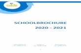 New SCHOOLBROCHURE 2020 - 2021 · 2020. 8. 5. · Hoofdstuk 5 Ouderlijk gezag in onderwijsaangelegenheden_____ 15 Hoofdstuk 6 Keuze van de levensbeschouwelijke vakken _____ 16 Hoofdstuk