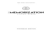 THE MEMORIZATION · 2018. 9. 27. · In the beginning was the Word, and the Word was with God, and the Word was God. John 1:1 The Memorization Study Bible is uniquely designed to