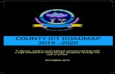 COUNTY ICT ROADMAP 2015 -2020icta.go.ke/pdf/38.pdf · 2.1.5 current state of ict in the county 19 2.1.6 current technical state of ict in the county 21 2.2 current state of county