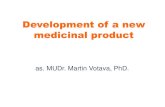 Development of a new medicinal product · Directive 2001/20/EC. Clinical trials Phase I trials are the first stage of testing in human subjects. Phase II trials are designed to confirm