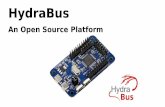An Open Source Platform - RMLL · The HydraBus is 40x faster than a BusPirate or an Arduino Uno, which is very convenient in order to communicate with ... – 123 0x12 0b110 "hello"