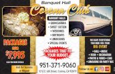 Banquet Hall · banquet halls ask for susana or miguel follow us on 951-371-9060 • hall • music • food • decoration • photo & video • cake • limousine or party bus packages
