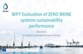 WP7 Evaluation of ZERO BRINE systems sustainability ... · •Task 7.1 - Evaluation LCA, LCC and Social •Design workshops •Data collection •Draft D7.3 Preliminary Analysis -