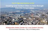 Creating Low -Carbon Cities in Asia through Intercity Cooperation City.pdf · rd Nishihara Corporation, Amita Corporation, Hitachi Zosen Corporation, NTT Data Institute