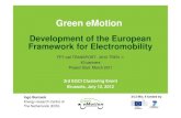 New 0 6 Green eMotion · PDF file 2018. 4. 13. · increase user acceptance) Defining the Framework for Electromobility in Europe. ... eMotion demo regions as input for evaluation