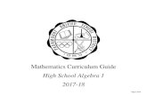 Mathematics Curriculum Guide · Mathematics Curriculum Guide High School Algebra 1 2017-18 . ... binomial, trinomial, polynomial, standard form of a polynomial, degree of a polynomial,