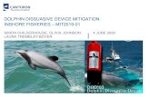 DOLPHIN DISSUASIVE DEVICE MITIGATION INSHORE … · dolphins (HMDs) 2. Develop a methodology for possible field trials and assessment of DDDs appropriate to an inshore fishery environment