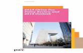 2015 China Tax Policy Review and 2016 Outlook · 2015 China tax policy review and 2016 outlook 2015 was a watershed year with remarkable tax developments around the globe as well