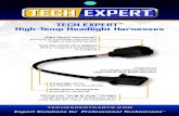 TECH EXPERT High-Temp Headlight Harnesses...by modern OE automotive light bulbs can melt the bulb’s connectors. TECH EXPERT’s Response: To prevent melting, TECH EXPERT’s Headlight