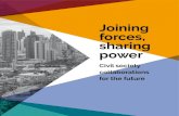 Joining forces, sharing...Joining forces, sharing power is inspired by an exploration of future Dutch development which we completed last year. The resulting document, Adapt, counteract