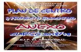 C.E.I.P. EL ALMENDRAL - Junta de Andalucía · 2018. 12. 12. · Certamen de cuentos. Taller de manualidades: preparación de marionetas. PLAN DE CENTRO – PROYECTO EDUCATIVO –