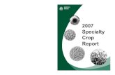 2007 Specialty Crop Report - Microsoft · 2007 Specialty Crop Report, Saskatchewan Agriculture 3 Provincial yields for all specialty crops in 2006 and 2007 are listed in Figure 1.