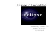 Eclipse in Embeddedcourses.daiict.ac.in/pluginfile.php/5878/mod_resource/... · 2009. 7. 21. · Eclipse for embedded • A open source IDE which can be used along with open source