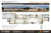Trinity - Coldon Homes · TRINITY PREMIER RANGE TRINITY 4 • Residence Area: 172.5 m2 (18.56 Sq) • Garage Area: 41.21 m2 (4.4 Sq) • Verandah Area: 10.0 m2 (1.1 Sq)
