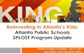 Atlanta Public Schools SPLOST Program Update · SPLOST 2012: Receipts 5 JUL 2012 JUN 2017 OCT 2016 JAN 2015 OCT 2013 $384.68M Total SPLOST 2012 Revenue Collected (July 2012 –June