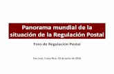 Panorama mundial de la situación de la Reforma Postal' · 2016. 6. 16. · de asegurar la prestación de los compromisos adquiridos por el Estado en tratados postales internacionales.