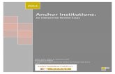 Anchor Institutions - Community-Wealth.org · This social-purpose credo of higher education, which intensified in the 1950s and 1960s, ... the work of agricultural land grant institutions