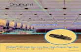 Dialight LED High Bay, Low Bay, High Output High Bay ... 4 4 Vigilant® LED High Bay- All-Purpose Lighting Combining ultra-high-efficiency and reliability you can count on, Dialight’s