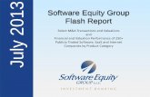 Software Equity Group July 2013 Flash Report - Sandhill...Jun-27-2013 TEMIS S.A. i3 Analytics -- - - Jun-27-2013 Take One Media Ltd. Top Attractions Ltd -- - - Jun-27-2013 Raytheon