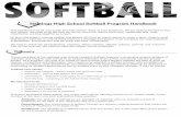 Hastings High School Softball Program Handbook€¦ · Practice Policies • Practice times may vary day to day – plan accordingly. All practices are mandatory. • Practices are