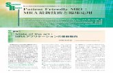 Patient Friendly MRI： MRA最新技術と臨床応用...第 44回日本医学放射線学会秋期臨床大会ランチョンセミナー Patient Friendly MRI ： MRA 最新技術と臨床応用
