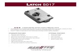 Latch 5017 - CornerstoneLATCH 5017 A PARACENTRIC KEYED LEVER TUMBLER LATCH • The Airteq 5017 is a medium security latch for use on food pass, observation, gun locker, wicket and