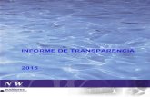 INFORME DE TRANSPARENCIA 2015 - NW Auditores · NW Auditores, S.L.P, Informe de transparencia 2015 2 NW AUDITORES, S.L.P. INFORME DE TRANSPARENCIA Ejercicio cerrado el 31 de diciembre