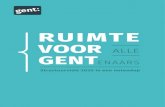 RUIMTE - Stad Gent...Duurzame mobiliteit stimuleren 17 Groen en water voorzien 19 ... huidige generatie, zonder de noden van toekomstige generaties in gevaar te brengen. We springen