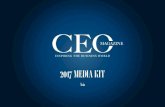 2017 MEDIA KIT - The CEO Magazine€¦ · he CEO Magazine is a business and lifestyle magazine for aspiring ... landscape that thrives on innovation and disruption. The lifestyle