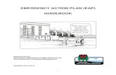 EMERGENCY ACTION PLAN (EAP) GUIDEBOOK · An Emergency Action Plan (EAP) is not a replacement for proper maintenance or remedial construction. However, a carefully developed and ...