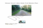 New Stower Seven Lakes State Trail Master PlanA1D2EAAA-7A29... · 2020. 2. 12. · 3 Table of Contents Chapter 1 –Executive Summary . . . 4 Why develop the Stower Seven Lakes State