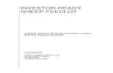 INVESTOR-READY SHEEP FEEDLOT Ready Feedl… · Systems (Meat & Livestock Australia, 2011) “Feedlotting Lambs” (Agnote DAI/42, 2002) “Grain Finishing of Lambs” (Meat & Livestock