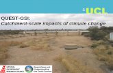 QUEST-GSI: Catchment-scale impacts of climate change · Catchment-scale impacts • to quantify the impact (and uncertainty therein) of ... sand dam and large-diameter collector well