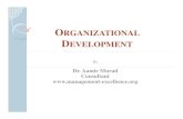 9- Organizational Development - ARL by Dr. Amir Murad.pptdiagnosis, action planning, intervention and evaluation aimed at:aimed at: enhancing congruence between organizational structure,